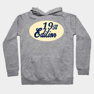 19th edition vintage Hoodie